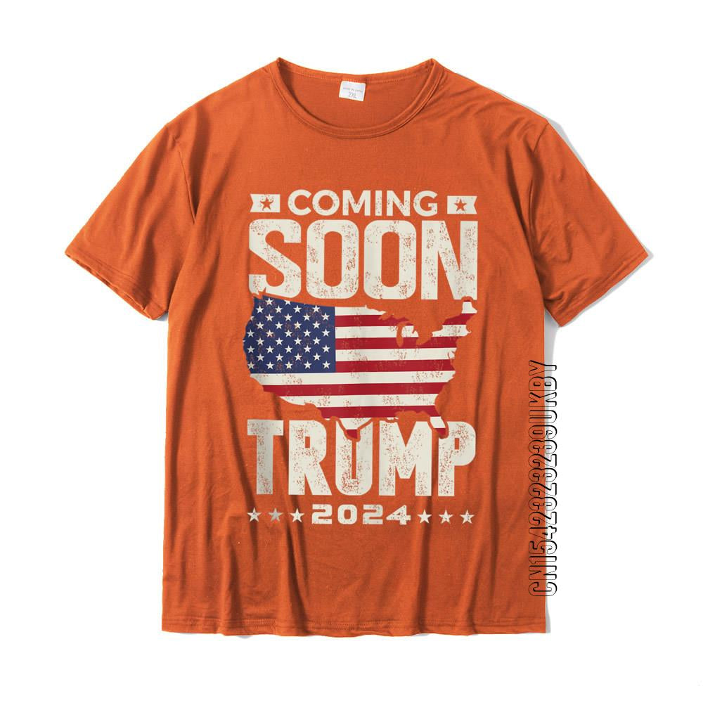 Funny Coming Soon Donald Trump 2024 Political Rally T Shirt Normal Tshirts Prevailing T Shirt Cotton Mens Gift